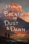 [Earthsinger Chronicles 1.50] • Breath of Dust & Dawn